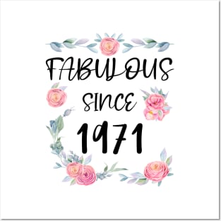 Women 50 Years Old Fabulous Since 1971 Flowers Posters and Art